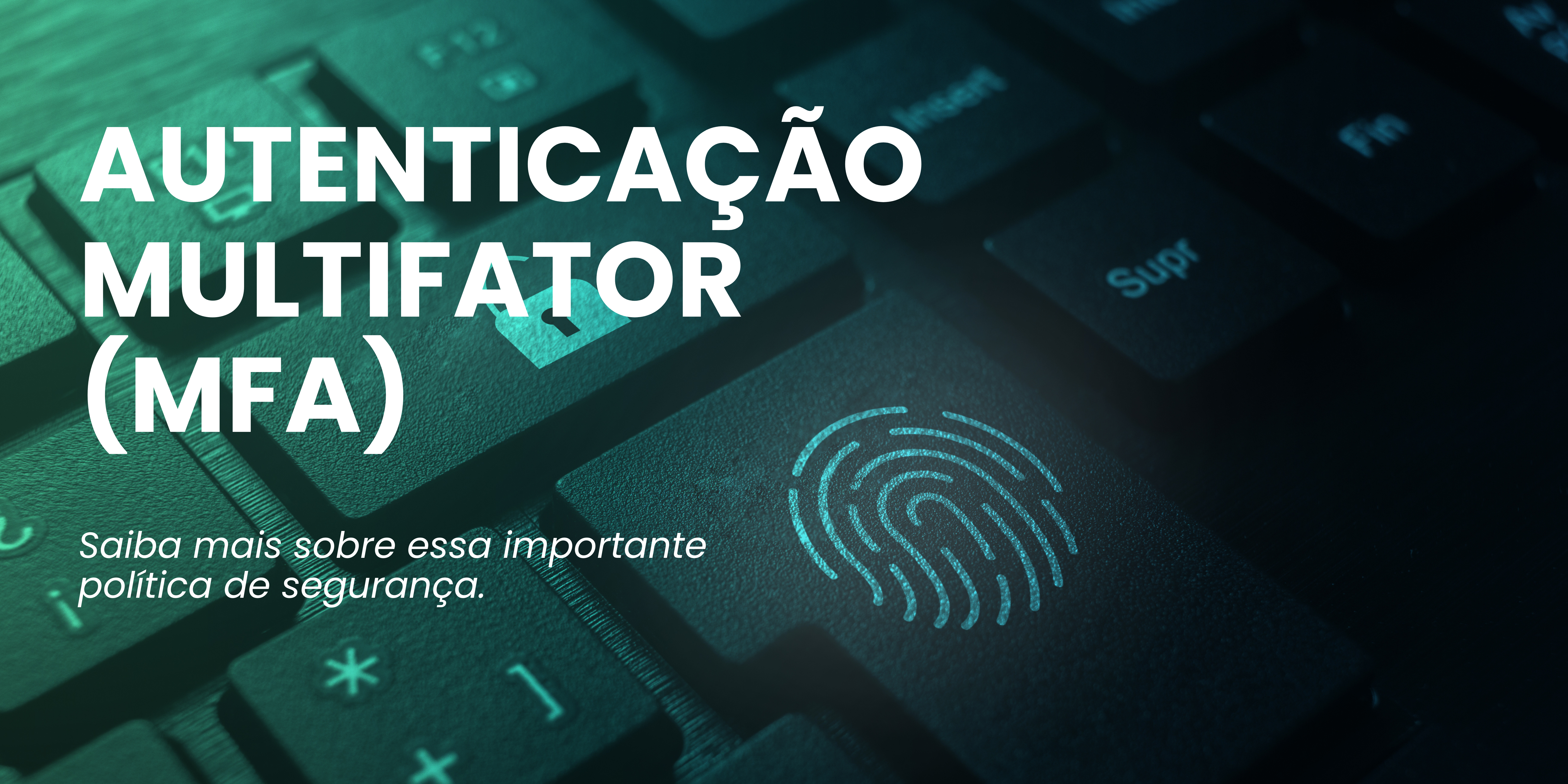 Autenticação Multifator (MFA)